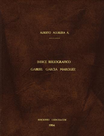 Índice bibliográfico Gabriel García Márquez 