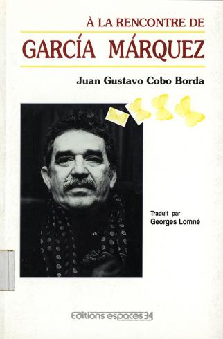 À la rencontre de García Márquez