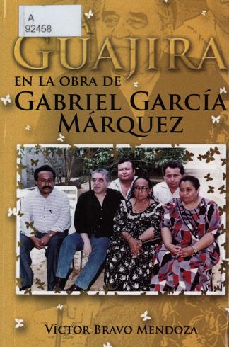 La Guajira en la obra de Gabriel García Márquez
