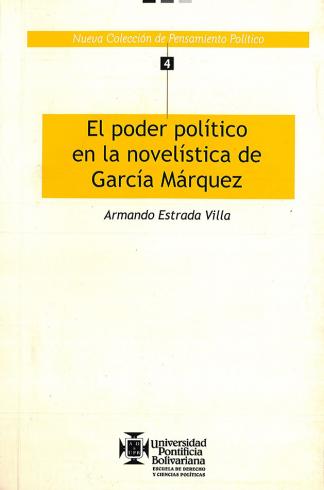 El poder político en la novelística de García Márquez
