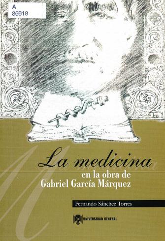 La medicina en la obra de Gabriel García Márquez