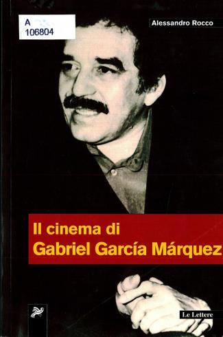 Il cinema di Gabriel García Márquez
