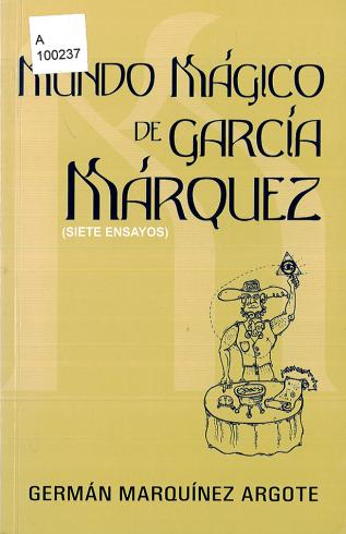 El mundo mágico de García Márquez