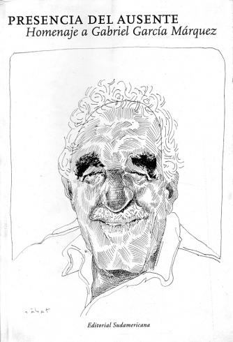 Presencia del ausente. Homenaje a Gabriel García Márquez.