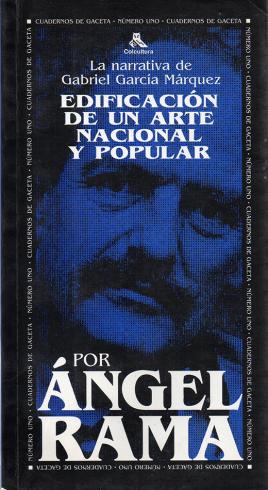 La narrativa de Gabriel García Márquez. Edificación de un arte nacional y popular.