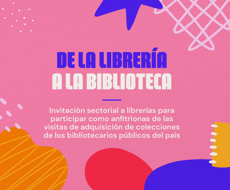 De la librería a la biblioteca | Participe en la invitación sectorial a librerías para ser anfitrionas de las visitas de adquisición de bibliotecarios públicos