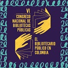 VI Congreso Nacional de Bibliotecas Públicas
