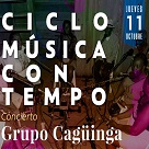 Música con Tempo: Grupo Cagüinga, en concierto