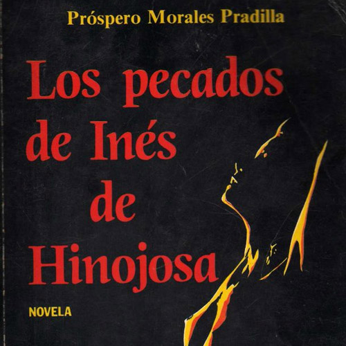 Los pecados de Inés de Hinojosa: del libro a la puesta en escena 
