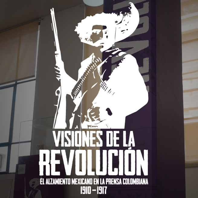 Conferencia “De matanzas, pillaje y destrucción: La prensa colombiana leyendo a México, 1910-1917”