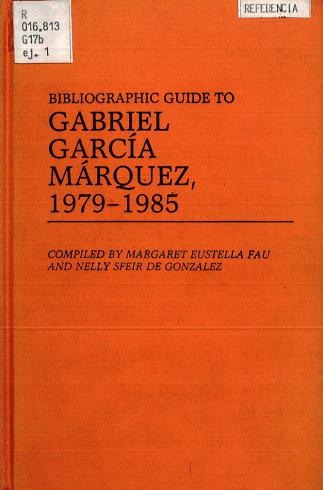 Bibliographic guide to Gabriel García Márquez, 1979-1985