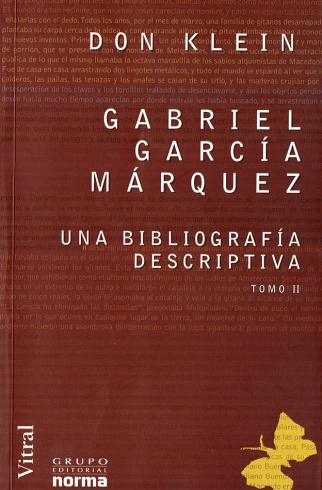 Gabriel García Márquez. Una bibliografía descriptiva. Tomo II