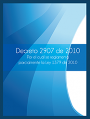 Decreto 2907 de 2010 (Por el cual se reglamenta parcialmente la Ley 1379 de 2010)