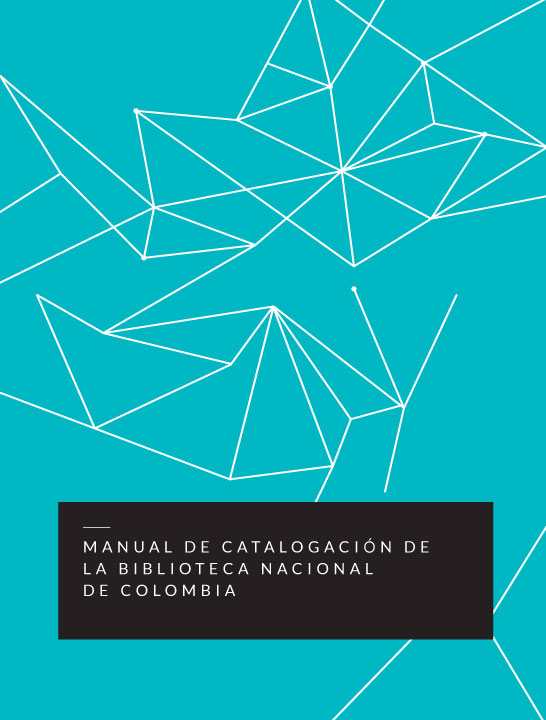 Manual de Catalogación de la Biblioteca Nacional de Colombia